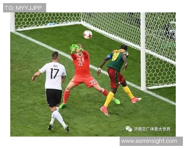 喀麦隆对阵智利比赛直播观看渠道及时间安排详解 喀麦隆对阵智利比赛直播观看渠道及时间安排详解