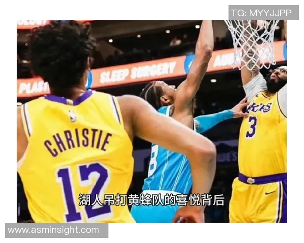 湖人队与黄蜂队精彩对决回放全程回顾与赛后分析 湖人队与黄蜂队精彩对决回放全程回顾与赛后分析